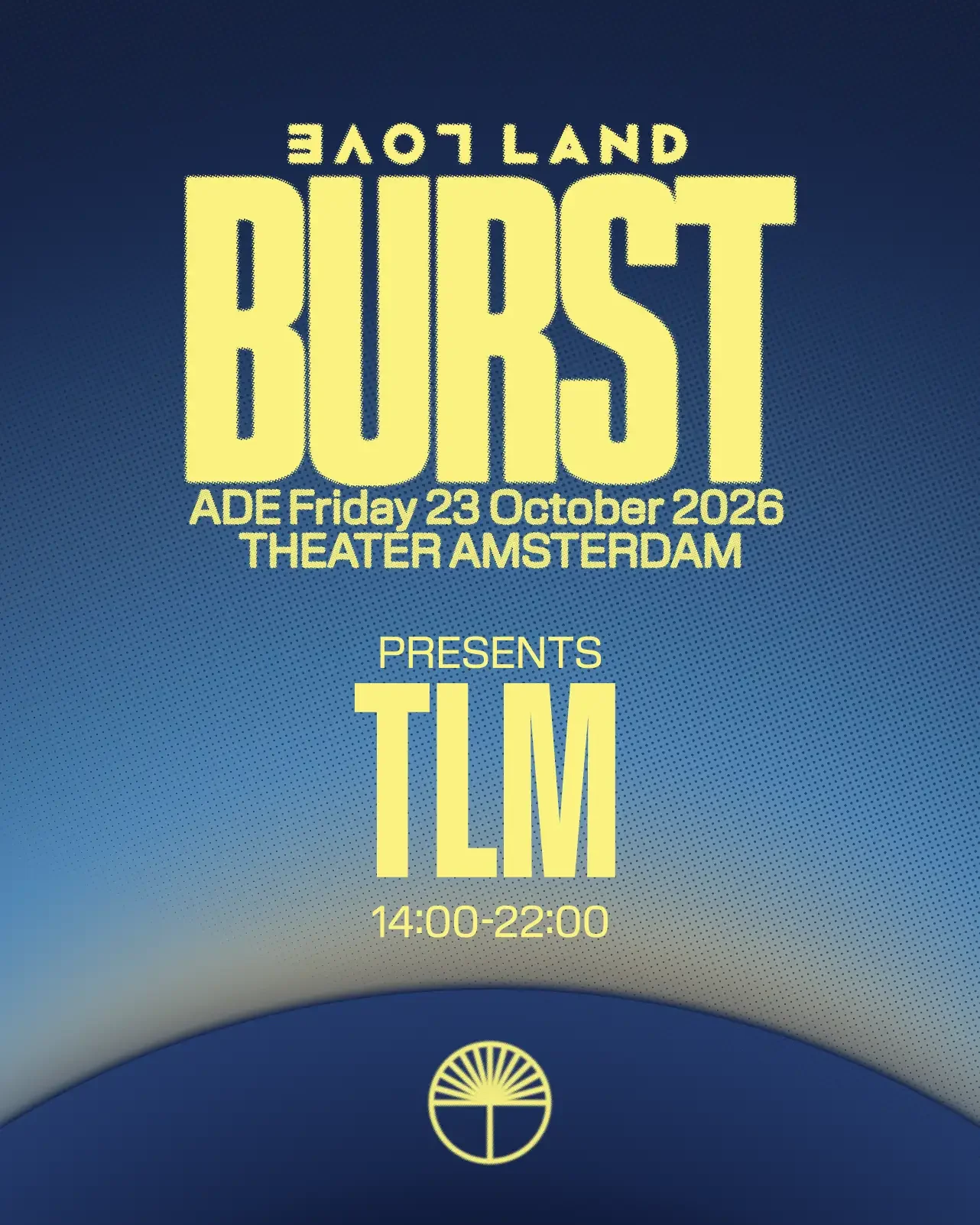 BURST presents: TLM flyer