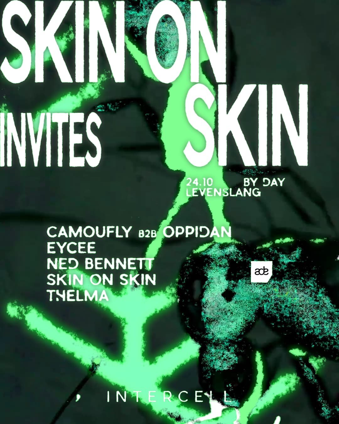Intercell: Skin On Skin Invites flyer