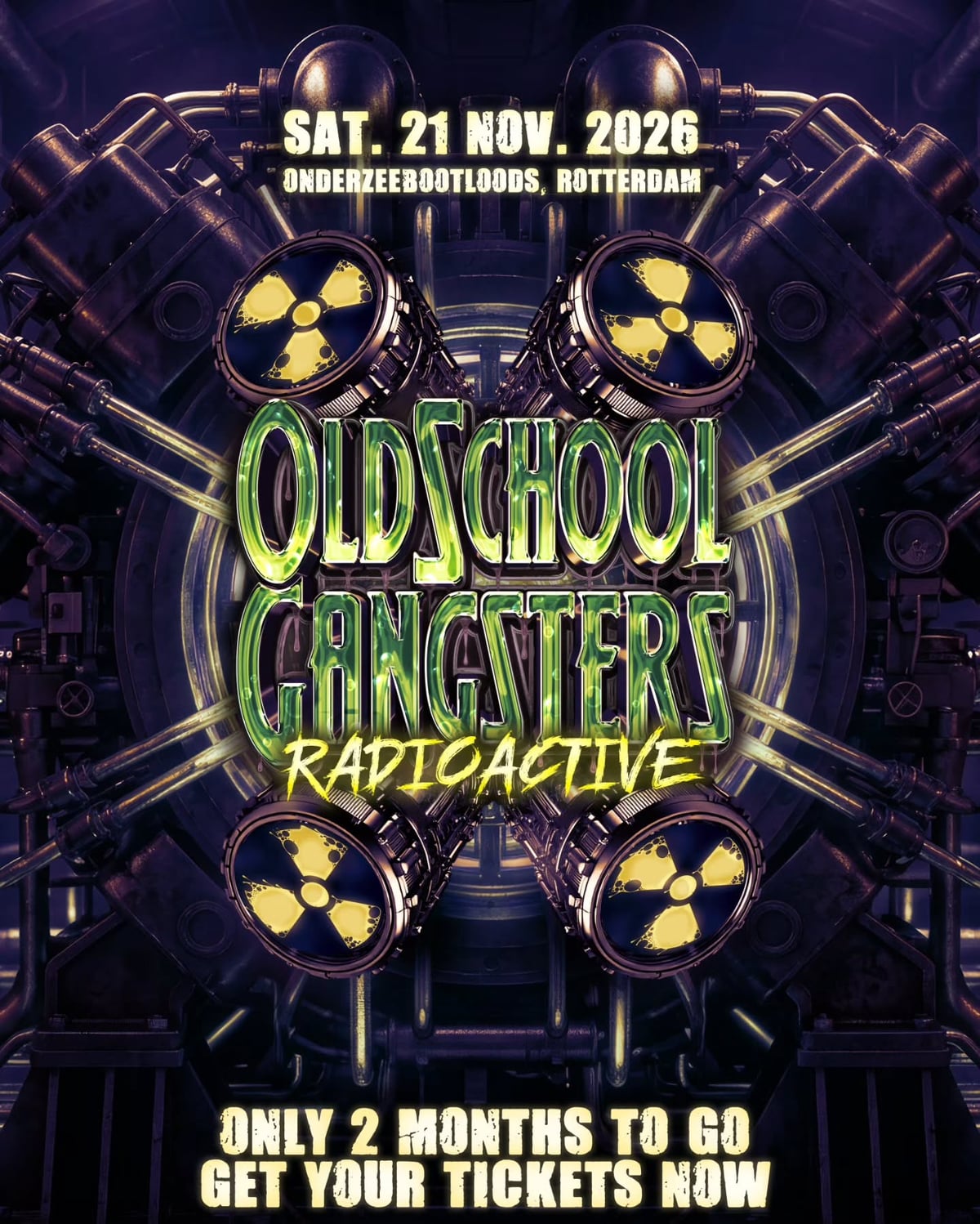 Oldschool Gangsters: Radioactive flyer