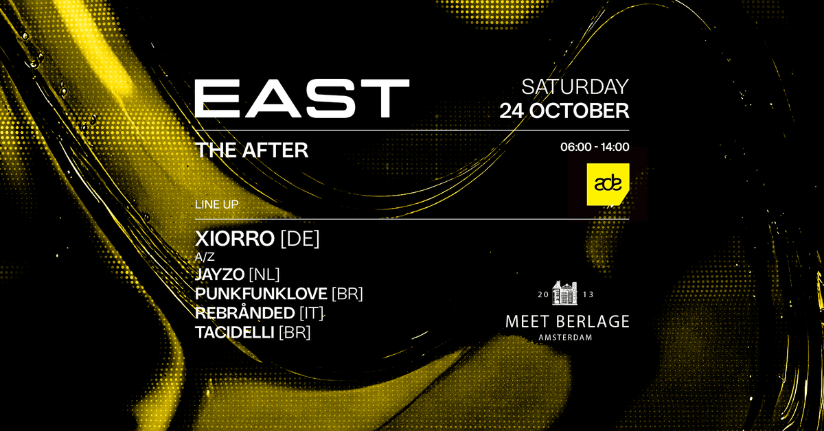 EAST: The After flyer