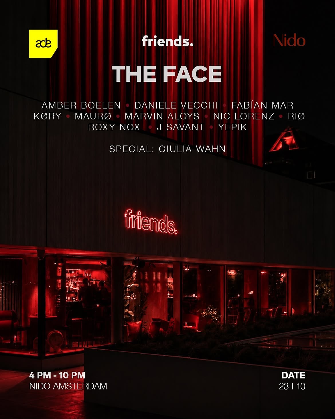 friends. THE FACE flyer